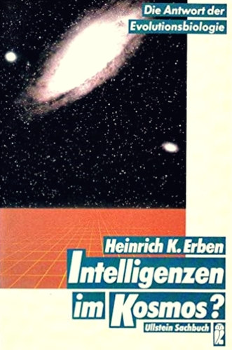 Heinrich K. Erben - Intelligenzen im Kosmos?