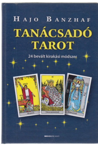 Tancsad Tarot - 24 bevlt kiraksi mdszer