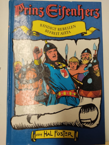 Max Trell Harold Foster - Prinz Eisenherz (B�ndigt Rebellen, Befreit Aleta)