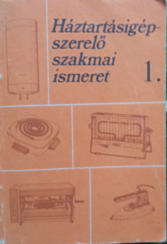 Hztartsigp-szerel szakmai ismeret I.