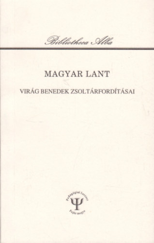 Kremnitzky Gbor  (szerk.) - Magyar Lant - Virg Benedek zsoltrfordtsai