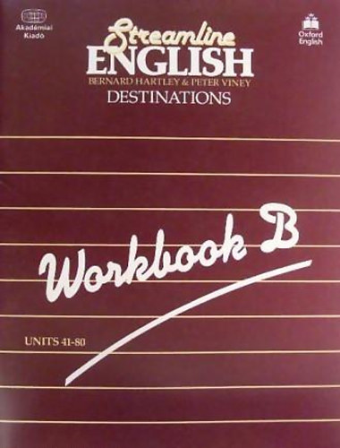 Streamline English - Destinations Workbook B