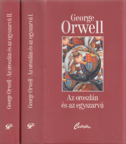 George Orwell - Az oroszln s az egyszarv I-II.