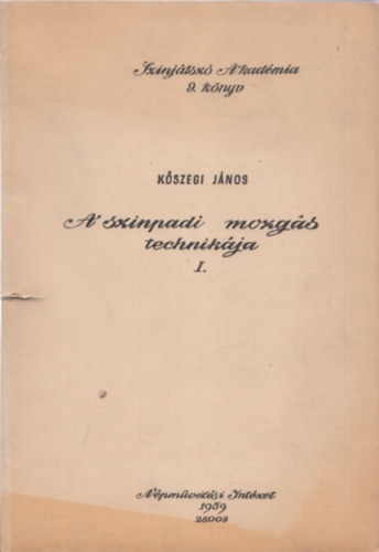 A sz�npadi mozg�s technik�ja