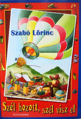Sz�l hozott, sz�l visz el - Szab� L�rinc versek