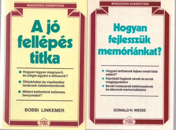 2 db a Menedzserek Kisknyvtra sorozatbl: Hogyan fejlesszk memrinkat? - A j fellps titka