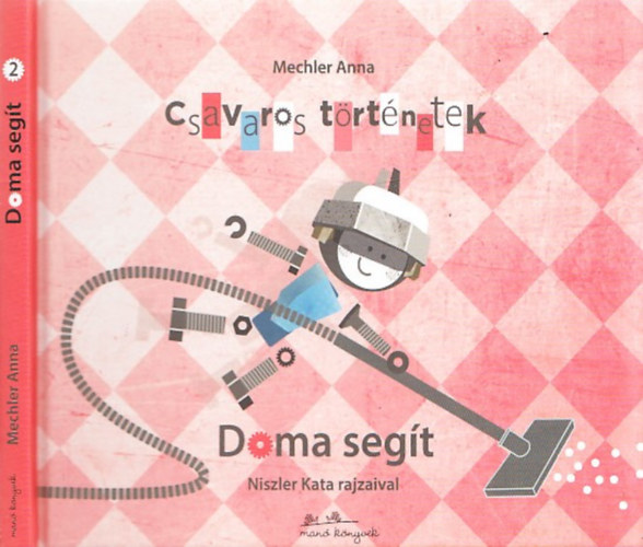 Csavaros trtnetek 2.-Doma segt