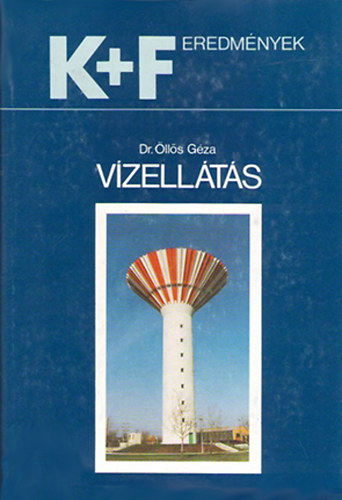 Dr. �ll�s G�za - V�zell�t�s - K+F eredm�nyek