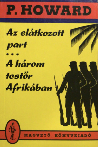 Az el�tkozott part-A h�rom test�r Afrik�ban