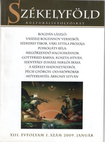 Szkelyfld - kulturlis folyirat - XIII. vfolyam 1. szm 2009. janur