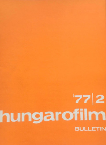 Hungarofilm Bulletin - 1977/2