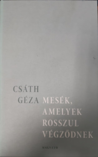 Mes�k, amelyek rosszul v�gz�dnek
