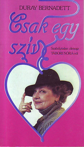 Duray Bernadett - Csak egy szv