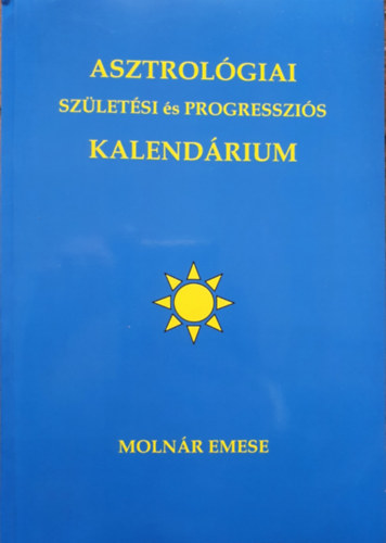 Szletsi s Progresszis Asztrolgiai Kalendrium