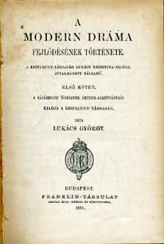 A modern dr�ma fejl�d�s�nek t�rt�nete I-II.