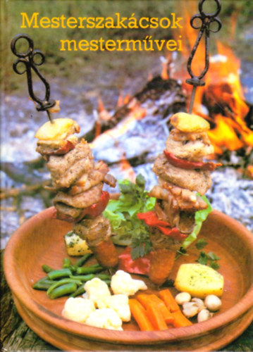 Fldes-Garaczi-Gullner - Mesterszakcsok mestermvei