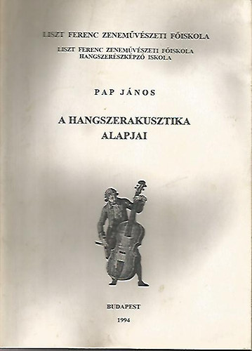 A hangszerakusztika alapjai