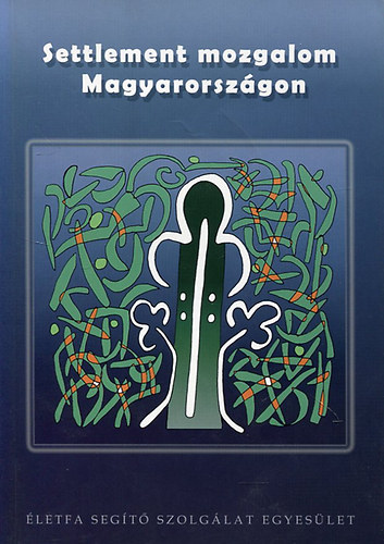 Settlement mozgalom Magyarorszgon