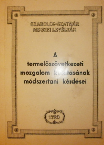 A termelszvetkezeti mozgalom kutatsnak mdszertani krdsei