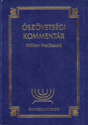 William MacDonald - szvetsgi Kommentr