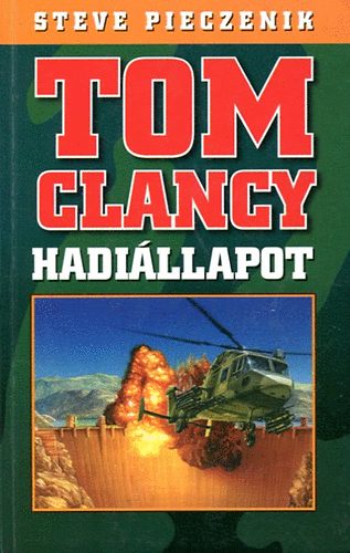 Tom Clancy; Steve Pieczenik - Hadi�llapot I.