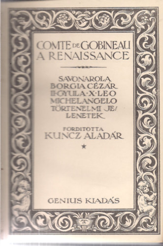 Comte de Gobineau - A renaissance - Trtnelmi jelenetek