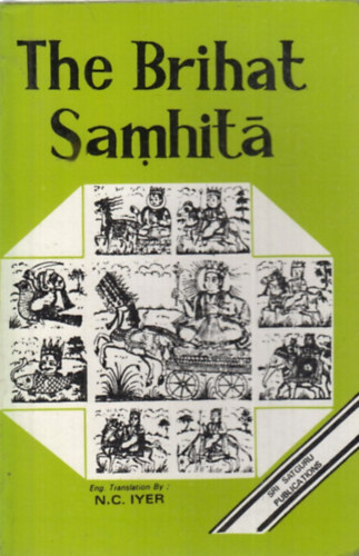The Brhat Samhita of Varha Mihira