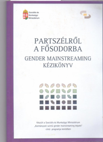 Partszrl a fsodorba (Gender Mainstreaming kziknyv)