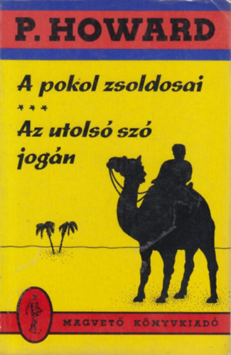 A pokol zsoldosai-Az utols� sz� jog�n