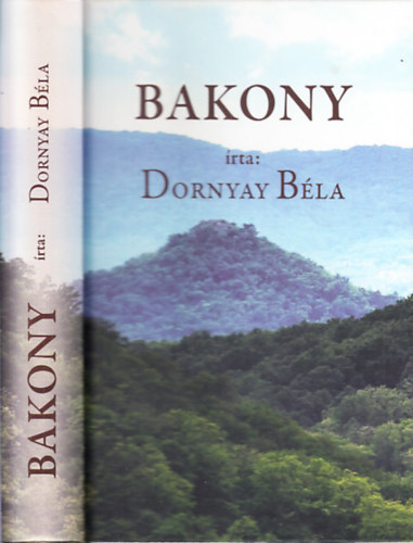 Dornyay Bla - Bakony (Rszletes magyar tikalauzok II/5.)- reprint
