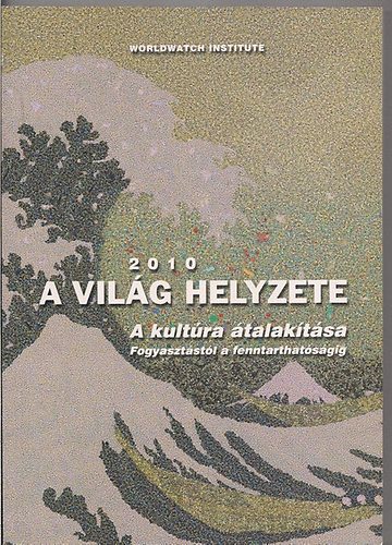 A vilg helyzete 2010 - A kultra talaktsa