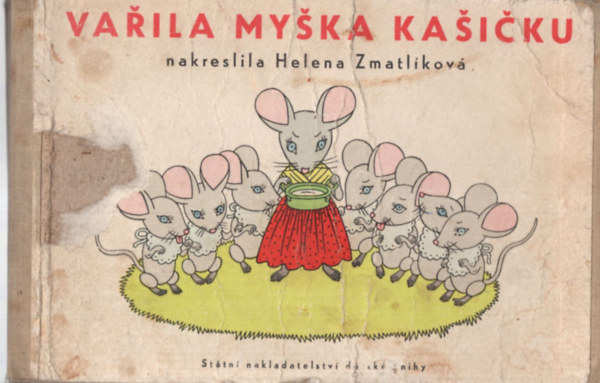 Varila Myska kasicku