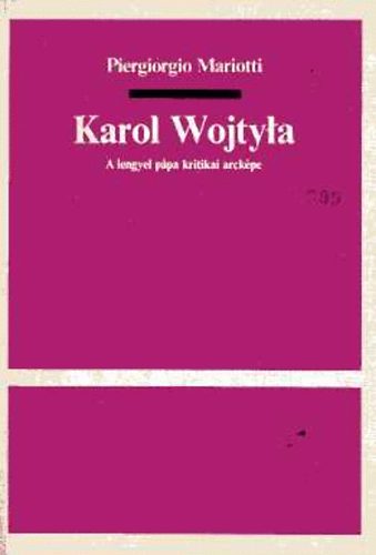 Piergiorgio Mariotti - Karol Wojtyla (a lengyel ppa kritikai arckpe)