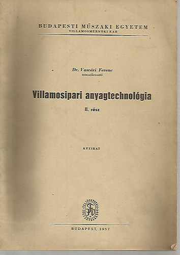 Villamosipari anyagtechnolgia II. (kzirat)