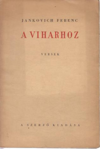 Jankovich Ferenc - A viharhoz