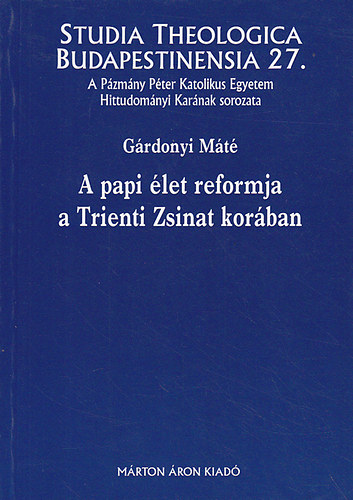 A papi let reformja a Trienti Zsinat korban