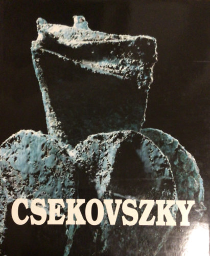 Csekovszky �rp�d - Csekovszky �rp�d ker�mikusm�v�sz
