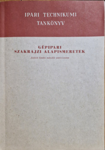 Gpipari szakrajzi alapismeretek
