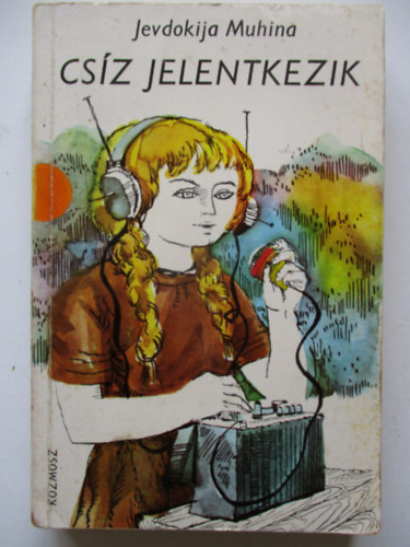 Csz jelentkezik - Egy feldert visszaemlkezsei