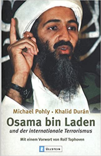 Osama bin Laden und der internationale Terrorismus - Mit einem Vorwort von Rolf Tophoven