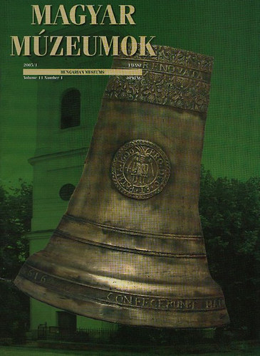 Magyar Mzeumok 2005./1., 2006/1., 3., 4. (4 db. lapszm, lapszmonknt)