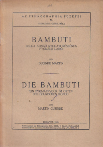Bambuti - Belga Kong nyugati rsznek pygmeus laki - klnlenyomat az Ethnographia LIV. vfolyambl