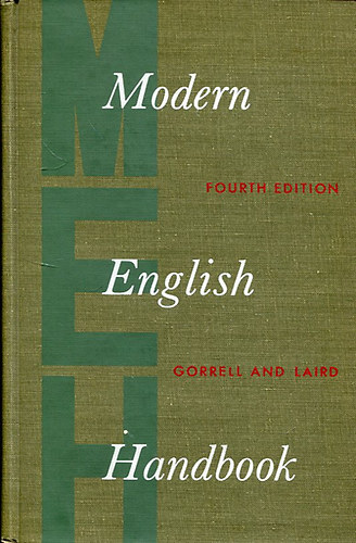 Robert M. Gorrell - Charlton Laird - Modern English Handbook