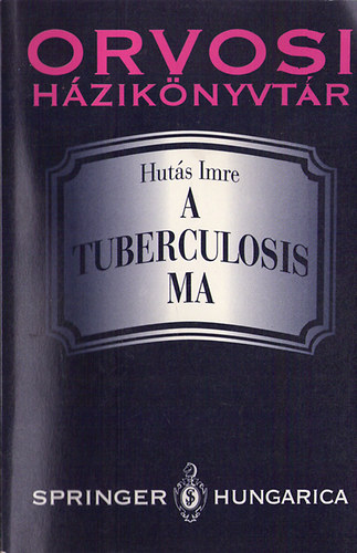 Huts Imre - A tuberculosis ma