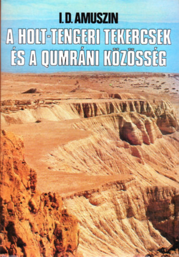 A holt-tengeri tekercsek s a qumrni kzssg