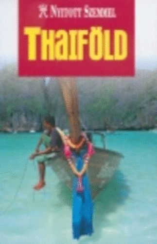 Thaifld (Nyitott szemmel)