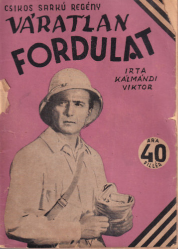 Vratlan fordulat - Cskos sark regny ( 40 fillres )