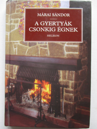 A gyertyk csonkig gnek