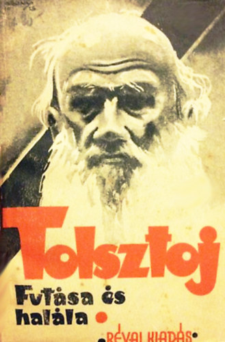Tolsztoj futsa s halla