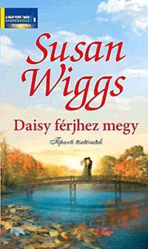 Susan Wiggs - Daisy frjhez megy